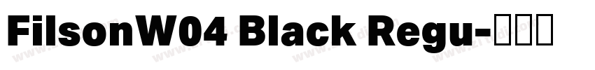 FilsonW04 Black Regu字体转换